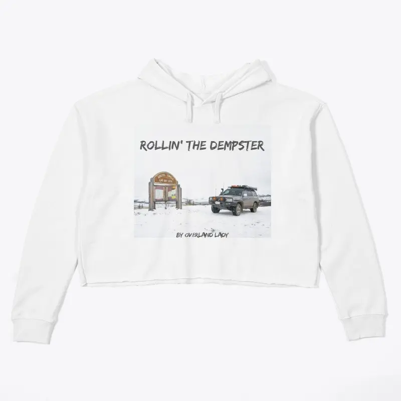 Rollin' The Dempster Crop Hoodie